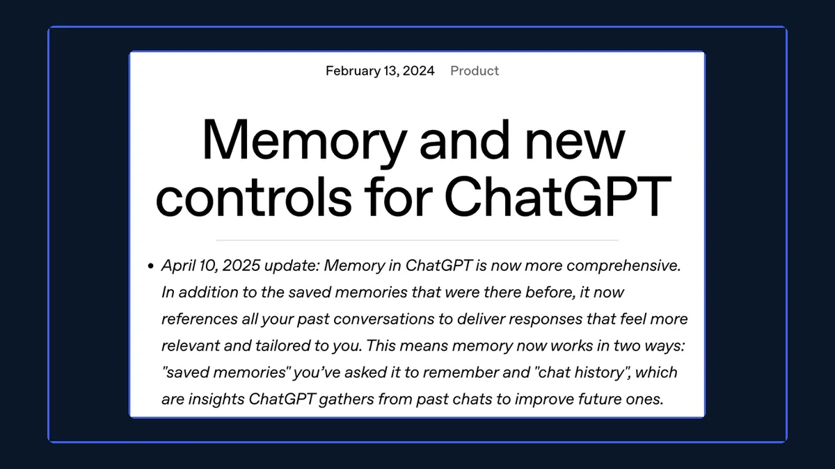 Screenshot of OpenAI's page Memory and new controls for ChatGPT, dated February 13, 2024, showing the April 10, 2025 update that memory now works through saved memories and chat history